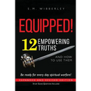 Equipped!: 12 Empowering Truths and How to Use Them