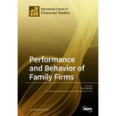Performance and Behavior of Family Firms