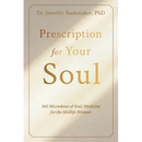 Prescription for your Soul: 365 Microdoses of Soul Medicine for the Midlife Woman