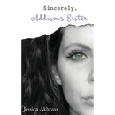 Sincerely, Addison's Sister