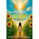 Because "I AM": Finding Purpose in the pain