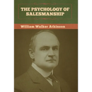 The Psychology of Salesmanship