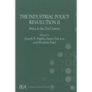 The Industrial Policy Revolution II: Africa in the 21st Century