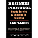 Business Protocol: How to Survive and Succeed in Business