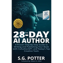 The 28-Day AI Author: A Proven Step-By-Step Guide to Writing and Publishing Your Book with CoAuthorGPT, and Today's Top Creative Tools