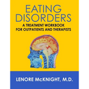 Eating Disorders: A Treatment Workbook for Outpatients and Therapists