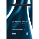 Nuclear Energy Safety and International Cooperation: Closing the World's Most Dangerous Reactors