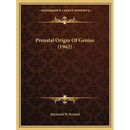 Prenatal Origin Of Genius (1962)