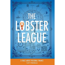 The Lobster League: A Fable About Personal Finance