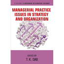 Managerial Practice Issues in Strategy and Organization