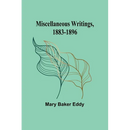 Miscellaneous Writings, 1883-1896