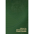 Hiking the Real Estate Trail Field Guide