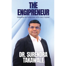 The Engipreneur: Unleashing the Entrepreneur within Every Engineer