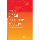 Global Operations Strategy: Fundamentals and Practice