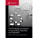The Routledge Companion to Accounting, Reporting and Regulation