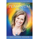 Stepping into the Platinum Age: A Firm Foundation for Your Light