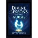 Divine Lessons from Your Guides