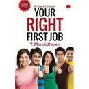 An Expert's Guide to Your Right First Job