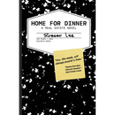Home for Dinner: A Real Estate Novel