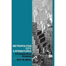 Metropolitan City Expenditures: A Comparative Analysis