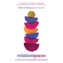 Relationspaces: A Solution-Focused Handbook for Parents