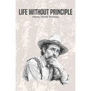 Life Without Principle