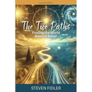The Two Paths: Finding the World Beyond Belief