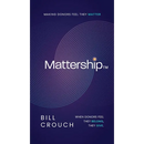 Mattership: Making Donors Feel They Matter