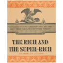 The Rich and the Super-Rich: A Study in the Power of Money Today