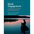 Work Engagement: A Handbook of Essential Theory and Research