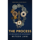 The Process: Six Mechanics of Achievement