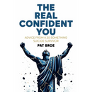 The Real Confident You: Advice From a 20 Something Suicide Survivor