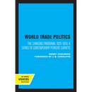 World Trade Policies: The Changing Panorama, 1920-1953: A Series of Contemporary Periodic Surveys