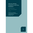 Developing China's Capital Market: Experiences and Challenges