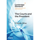 The Courts and the President
