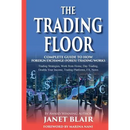 The Trading Floor: Complete Guide On How Foreign Exchange (Forex) Trading Works