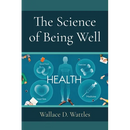 The Science of Being Well