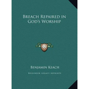 Breach Repaired in God's Worship