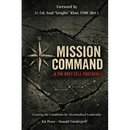 Mission Command and the Grey Cell Protocols: Creating the Conditions Necessary for Decentralized Leadership