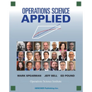 Operations Science Applied