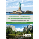Conversations about Visiting and Managing the National Parks: Crowdsourcing America's Best Idea