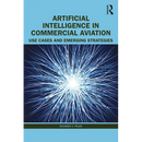 Artificial Intelligence in Commercial Aviation: Use Cases and Emerging Strategies