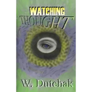 Watching Thought