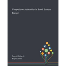 Competition Authorities in South Eastern Europe