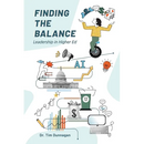 Finding the Balance: Leadership in Higher Education
