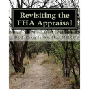 Revisiting the FHA Appraisal