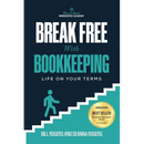 Break Free with Bookkeeping: Life on Your Terms