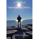 A World of Opportunities Taken...