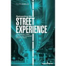 Reinventing the Street Experience: Hyperstories, Public Spaces and Connected Urban Furniture