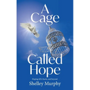 A Cage Called Hope